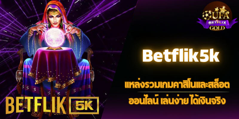 Betflik5k