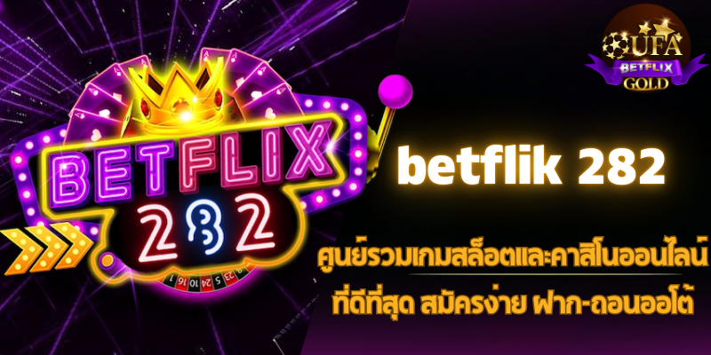 betflik 282